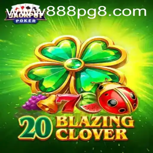 Unveiling 20BlazingClover: A Comprehensive Guide to Winning Big with 888PG