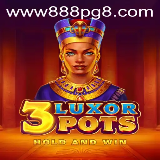 Discover the Exciting World of 3LuxorPots and the Influence of 888PG