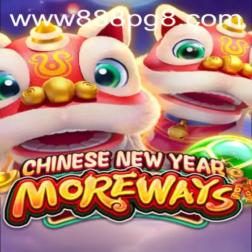 Exploring the Vibrant World of CHINESENEWYEARMOREWAYS: A Dive into the Thrilling Game from 888PG