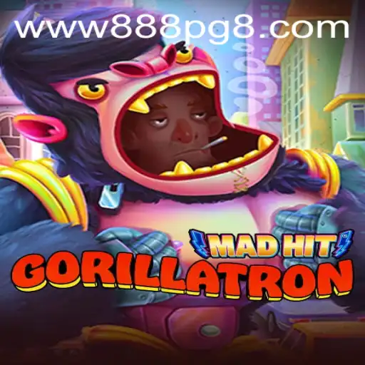 Explore the Thrilling World of MadHitGorillatron: The Ultimate 888PG Experience